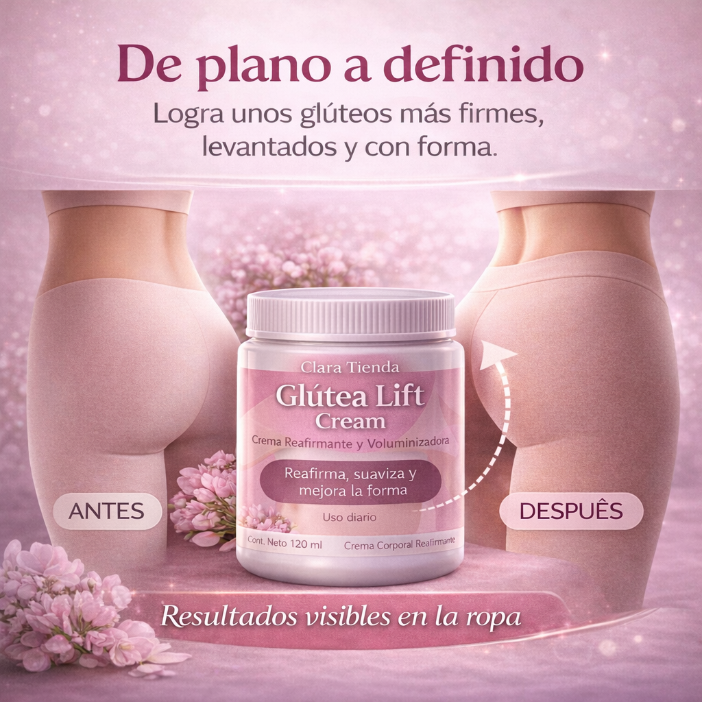 Glútea Lift - Reafirma, suaviza y mejora la forma