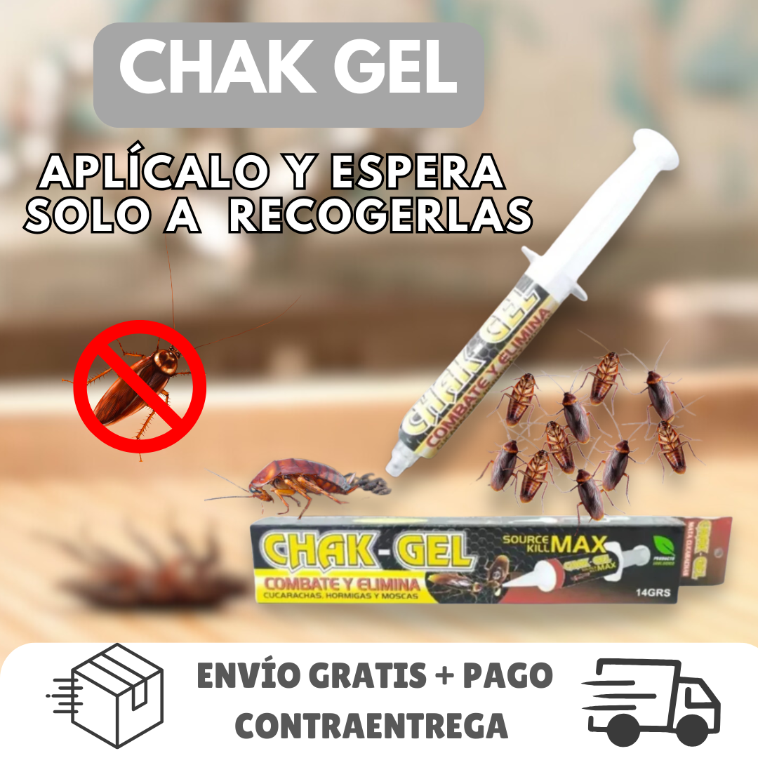 CHAK GEL® - EXTERMINA LAS CUCARACHAS CON UNA SOLA GOTA